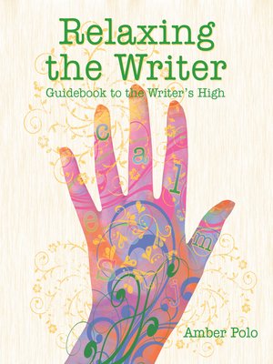 cover image of Relaxing the Writer